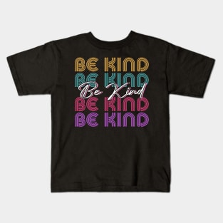 BE KIND Kids T-Shirt